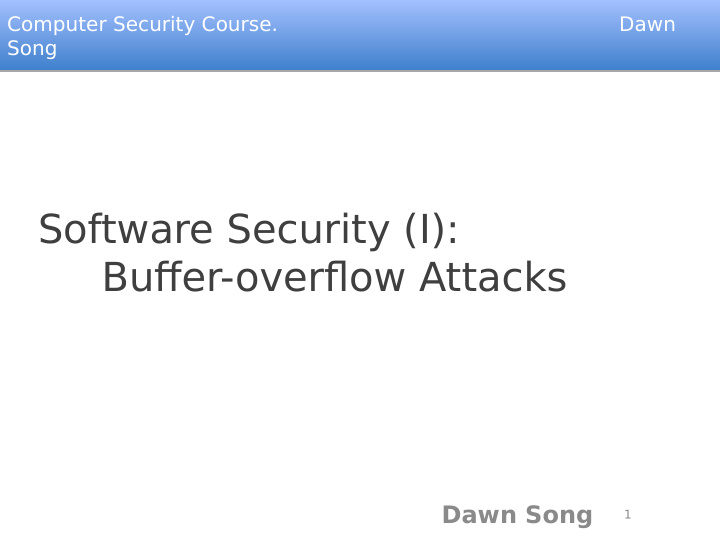 software security i bufger overfmow attacks