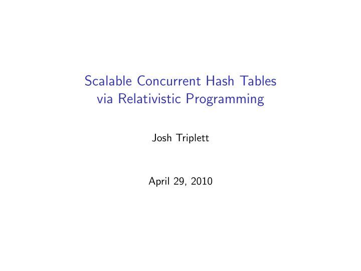 scalable concurrent hash tables via relativistic