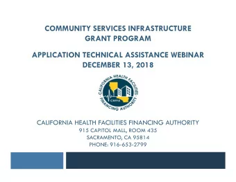 COMMUNITY SERVICES INFRASTRUCTURE  GRANT PROGRAM  APPLICATION TECHNICAL ASSISTANCE WEBINAR