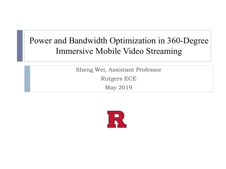 power and bandwidth optimization in 360 degree immersive