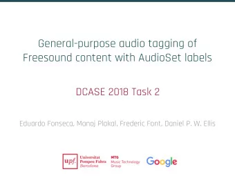 General-purpose audio tagging of  Freesound content with AudioSet labels  DCASE 2018 Task 2