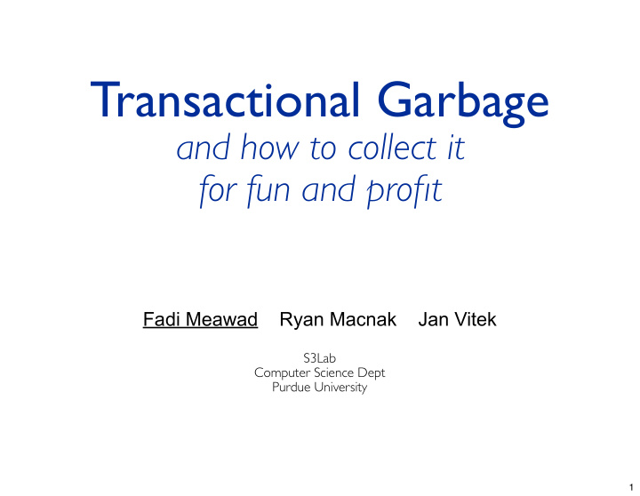 transactional garbage