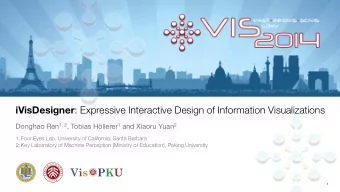iVisDesigner : Expressive Interactive Design of Information Visualizations Donghao Ren 1, 2 ,