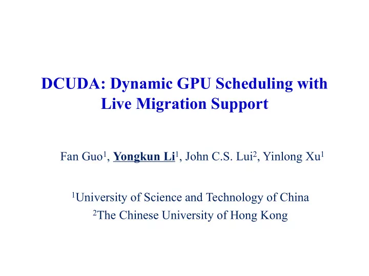 dcuda dynamic gpu scheduling with live migration support