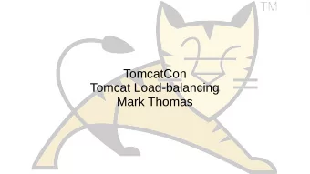TomcatCon  Tomcat Load-balancing  Mark Thomas  TM  Introduction  TM  Terminology  TM  Terminology: