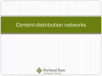Content-distribution networks  Str  trat  ategie  egies  Divide and conquer  Partition
