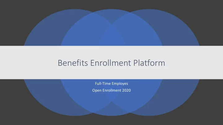 benefits enrollment platform