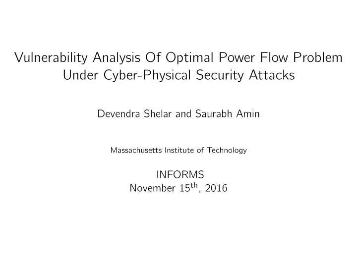 vulnerability analysis of optimal power flow problem
