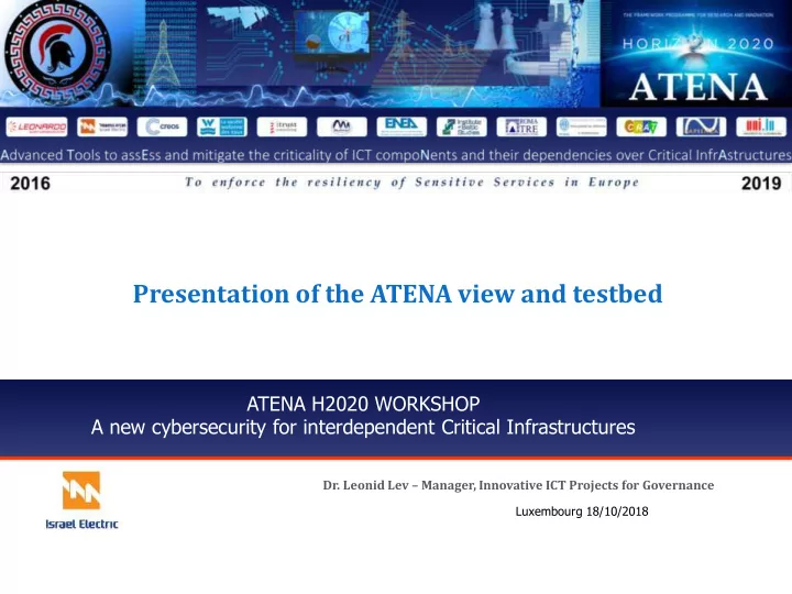 presentation of the atena view and testbed