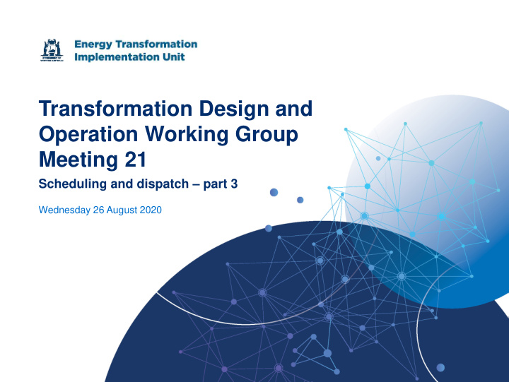 transformation design and operation working group meeting