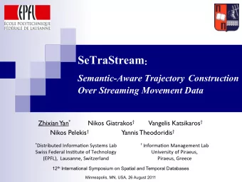 Outline  Introduction  semantic trajectories  over streaming movement data?
