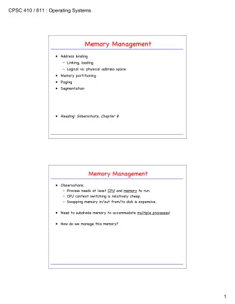 Memory Management    Address binding   Linking, loading   Logical vs. physical address