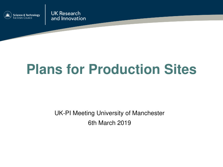 plans for production sites