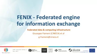 for information exchange  Federated data &amp; computing infrastructure  Giuseppe Fiameni (CINECA)