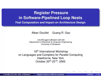Register Pressure  in Software-Pipelined Loop Nests  Fast Computation and Impact on Architecture