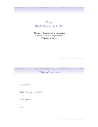 Fobs Block Stucture in Hofl  Theory of Programming Languages  Computer Science Department