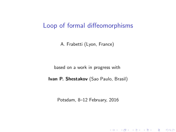 loop of formal diffeomorphisms