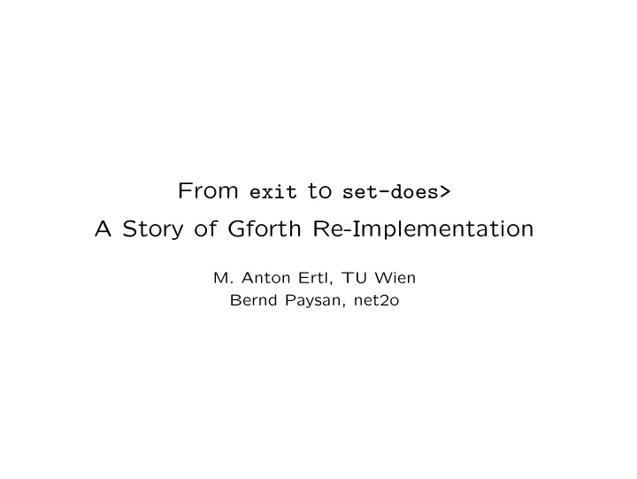 from exit to set does a story of gforth re implementation