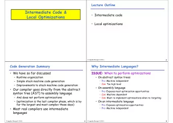 Lecture Outline  Intermediate Code &amp;    Intermediate code  Local Optimizations    Local