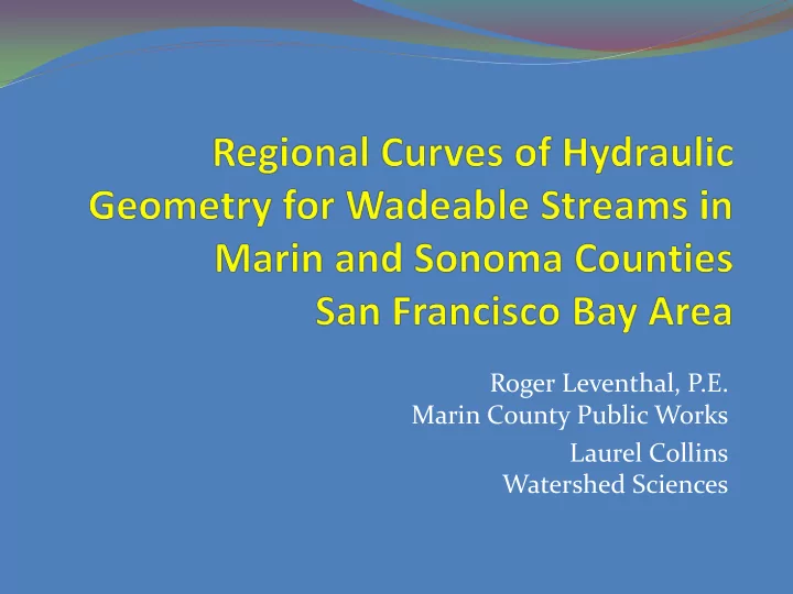 roger leventhal p e marin county public works laurel