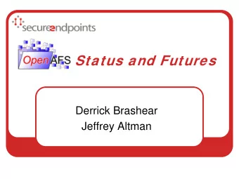 Status and Futures  Derrick Brashear  Jeffrey Altman  What is OpenAFS?  OpenAFS is a global,