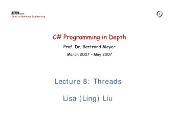 Lecture 8:  Threads  Lisa (Ling) Liu  What is a thread?  A thread is an independent execution path,