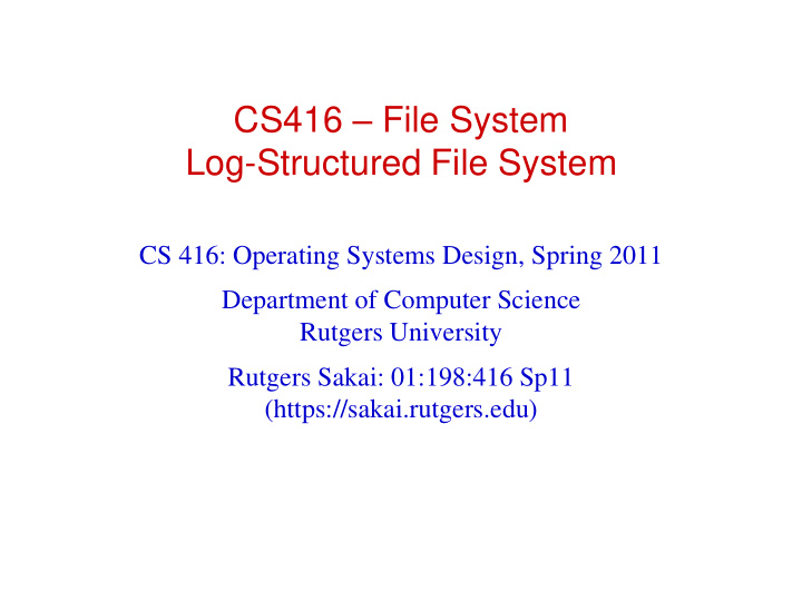 log structured file system