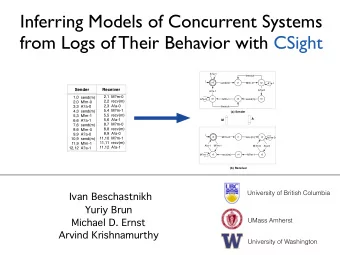 Inferring Models of Concurrent Systems  from Logs of Their Behavior with CSight  A?a-1  timeout  s0
