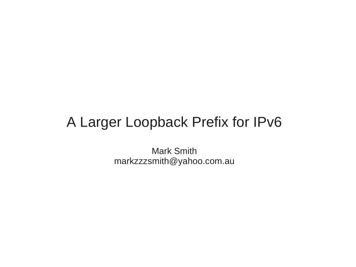 a larger loopback prefix for ipv6