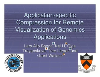 Application-  -specific  specific  Application  Compression for Remote  Compression for Remote