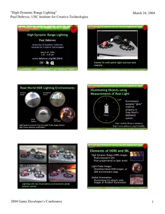 High Dynamic Range Lighting  March 24, 2004  Paul Debevec, USC Institute for Creative