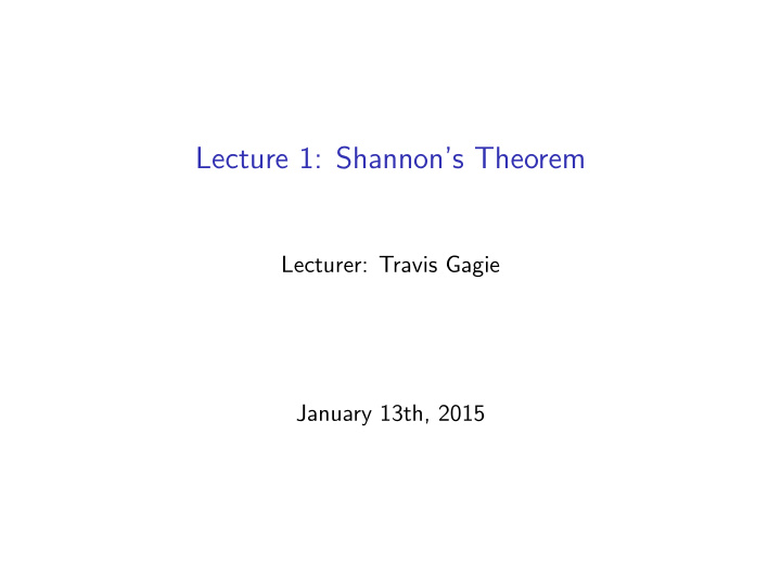 lecture 1 shannon s theorem