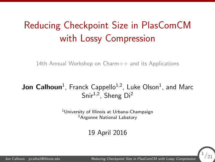 reducing checkpoint size in plascomcm with lossy