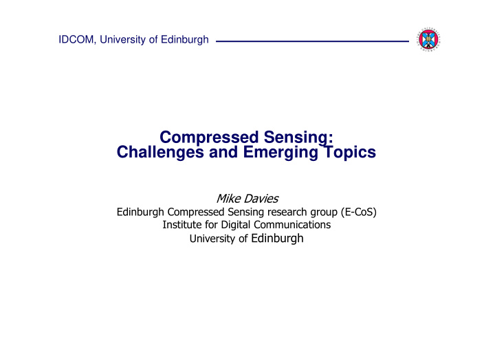 compressed sensing challenges and emerging topics
