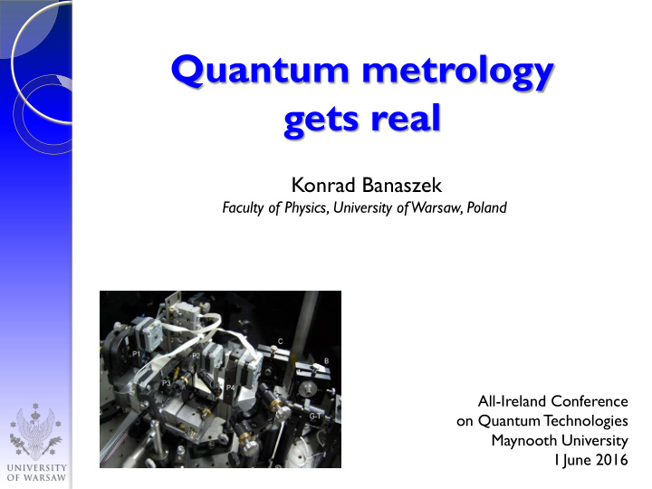 quantum metrology gets real