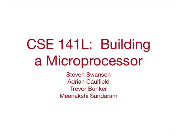 cse 141l building a microprocessor