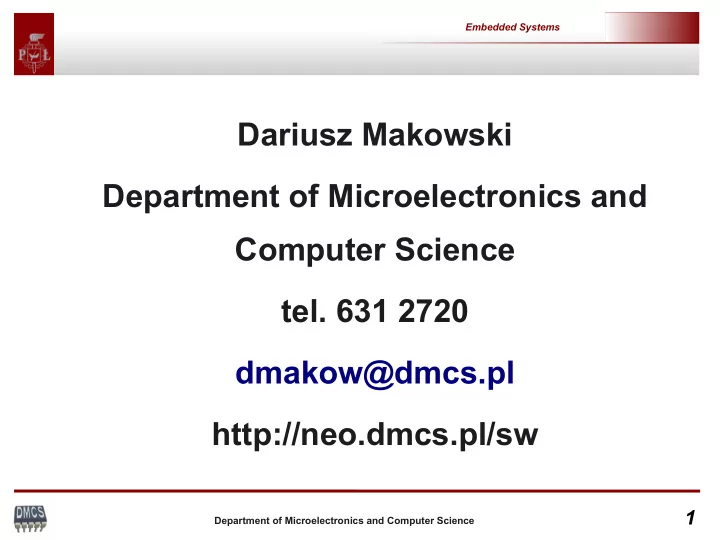 dariusz makowski department of microelectronics and