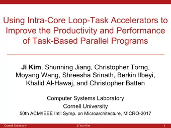 Using Intra-Core Loop-Task Accelerators to  Improve the Productivity and Performance  of Task-Based