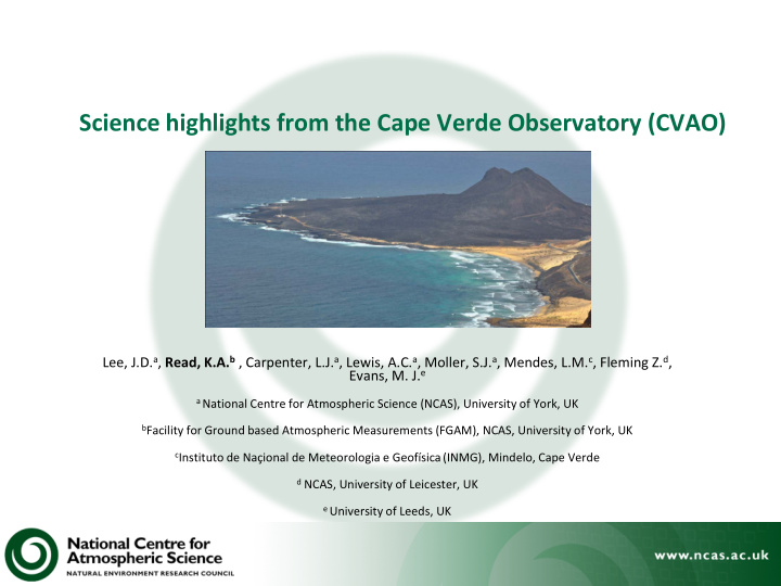 science highlights from the cape verde observatory cvao