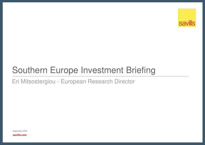 southern europe investment briefing