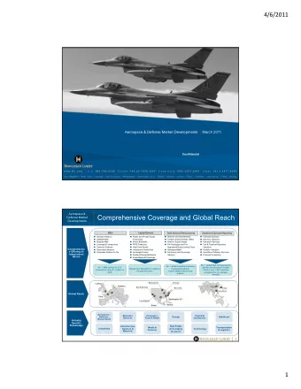 Comprehensive Coverage and Global Reach  Defense Market  Developments  M&amp;A  Capital Markets