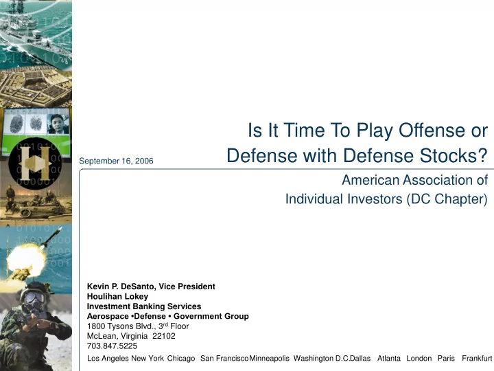 is it time to play offense or defense with defense stocks