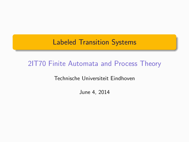 labeled transition systems 2it70 finite automata and