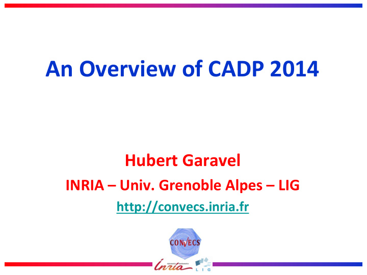 an overview of cadp 2014