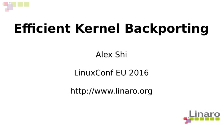 effjcient kernel backporting