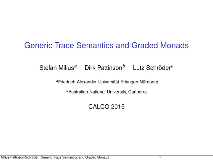 generic trace semantics and graded monads