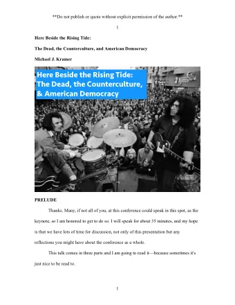 Here Beside the Rising Tide:  The Dead, the Counterculture,  &amp; American Democracy  PRELUDE