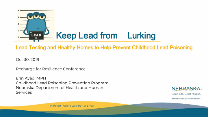 keep lead from keep lead from lurking lurking