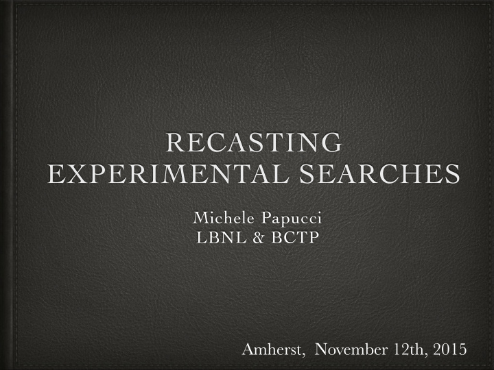 recasting experimental searches