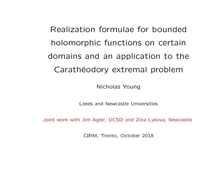 realization formulae for bounded holomorphic functions on